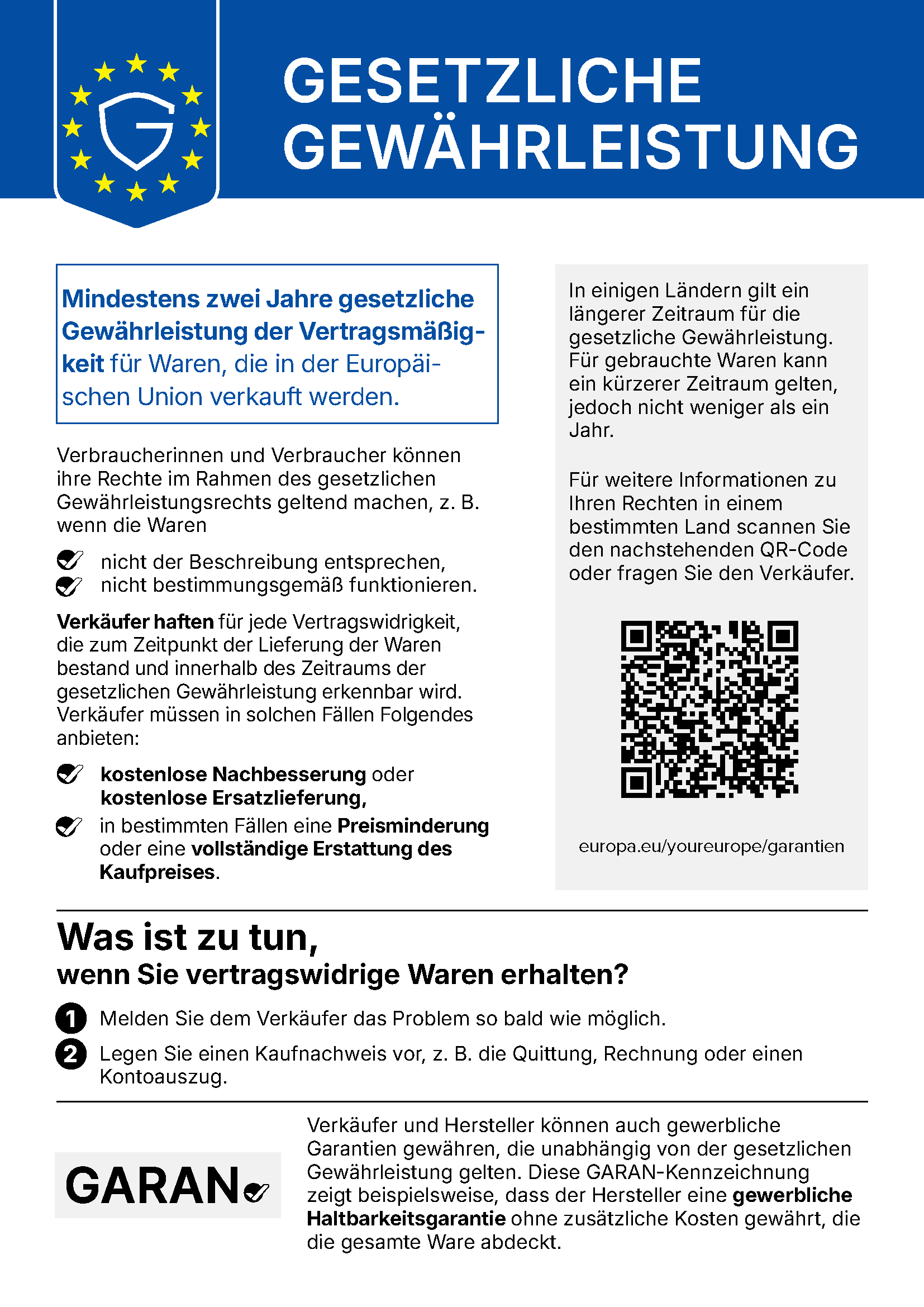 Gesetzliche Gewährleistung: mindestens zwei Jahre für Waren, die in der Europäischen Union verkauft werden. Amtlicher Hinweis der Europäischen Kommission.